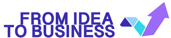From Idea to Business