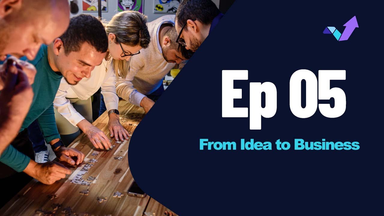 Read more about the article #EP 05 – From Idea To Business | Reality Show